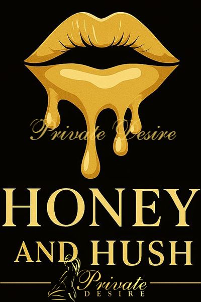 Honey and Hush